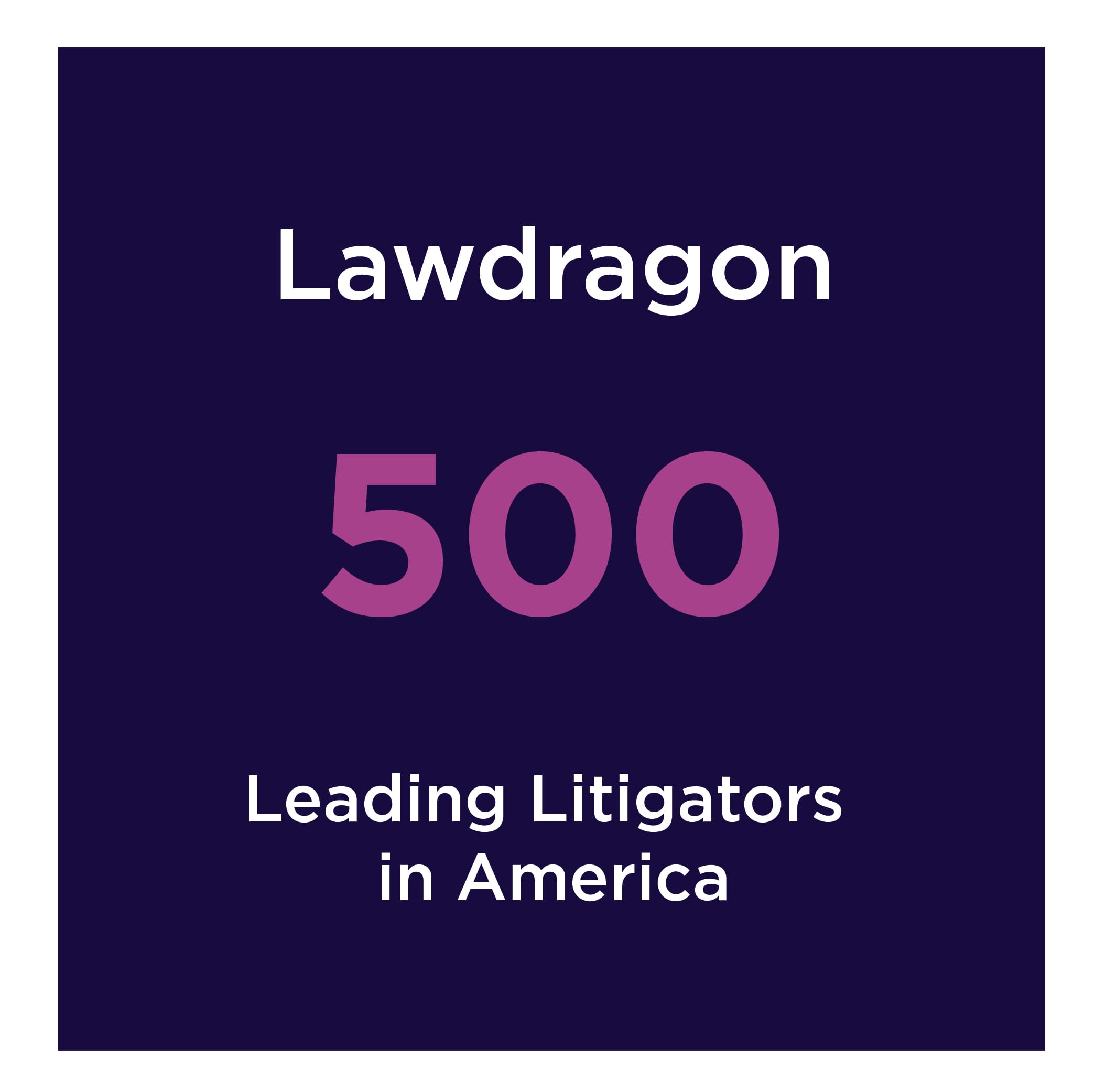 Steven Ellenberg Selected for the 2025 Lawdragon 500 Leading Litigators in America