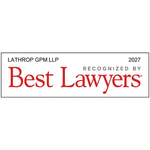 Seven Lathrop GPM Attorneys Named Lawyer of the Year, 101 Ranked as The Best Lawyers in America©